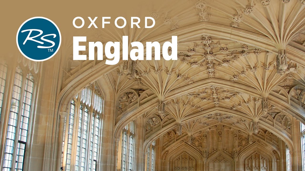 Oxford, England: Prestigious University – Rick Steves’ Europe Travel Guide – Travel Bite