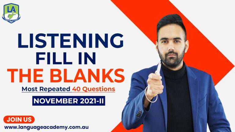 PTE Listening Fill in the Blanks November 2021-II Exam Predictions Language Academy PTE NAATI IELTS