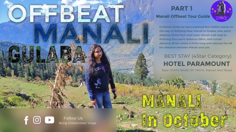 MANALI Tour Guide Part 1 | Offbeat Manali | Manali in October