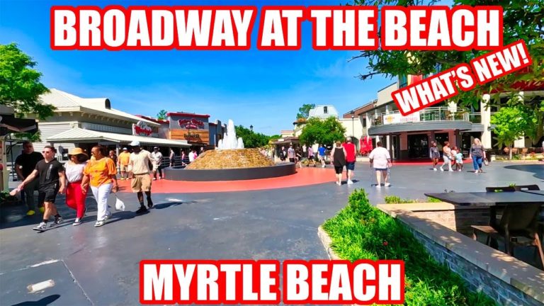 What’s NEW at Broadway at the Beach in Myrtle Beach April 2023 & Full Tour!