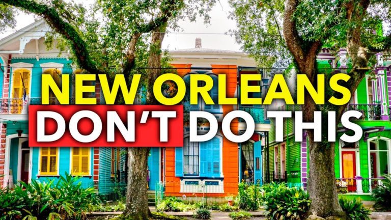 The DON’TS of Visiting New Orleans | Travel Guide