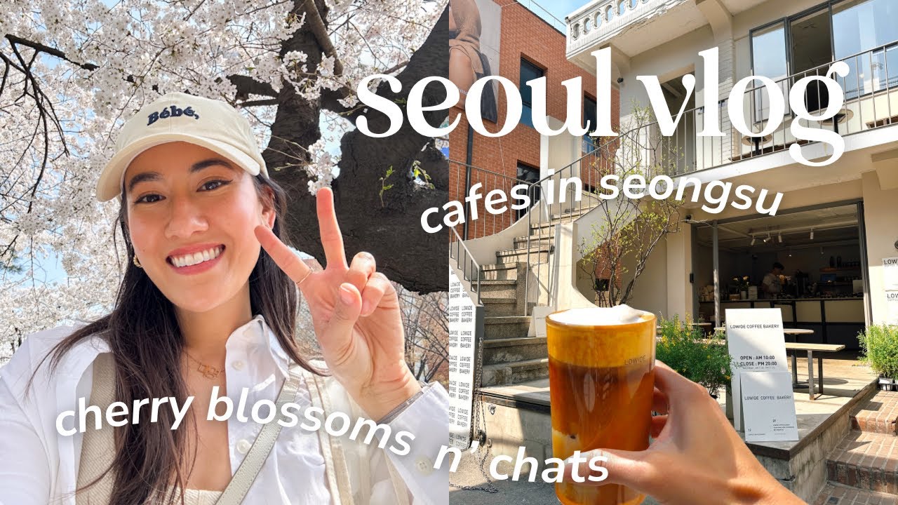 🌸 Korea Diaries | Wholesome Day Exploring Seongsu & Seoul Forest