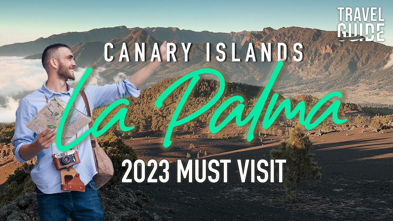 Explore La Palma – Canary Islands – You Didn’t Know Existed! ✈️🤞🧳