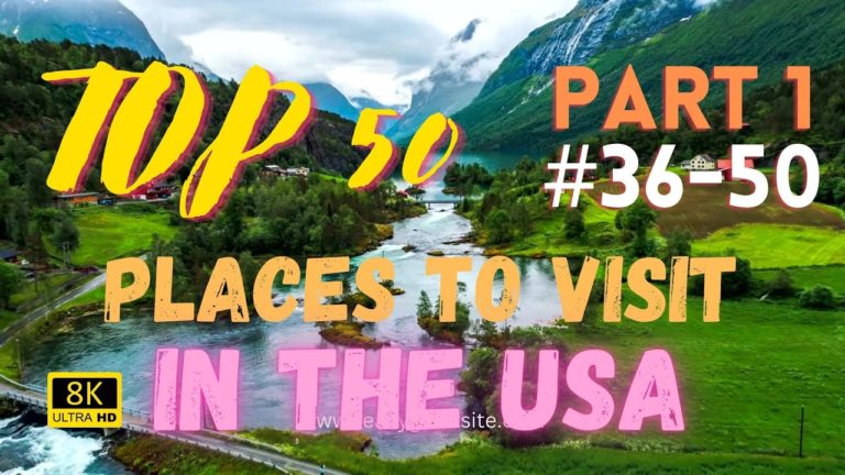 Top 50 Places to visit in the United States before you die! Part 1 #36-#50