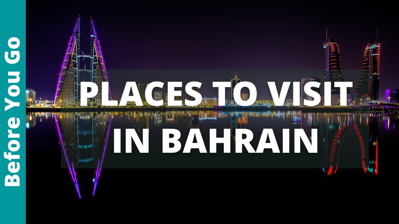 Bahrain Travel Guide: 11 BEST Places to Visit in Bahrain (& Top Things to Do)