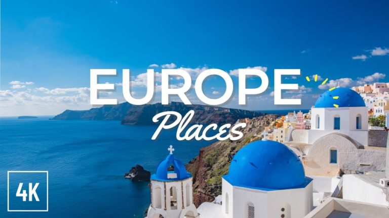 10 Must Visit Places in Europe – Travel Video