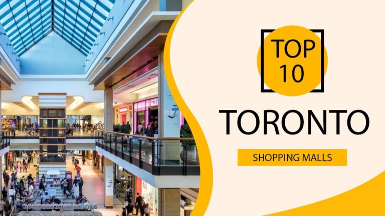 Top 10 Shopping Malls to Visit in Toronto | Canada – English