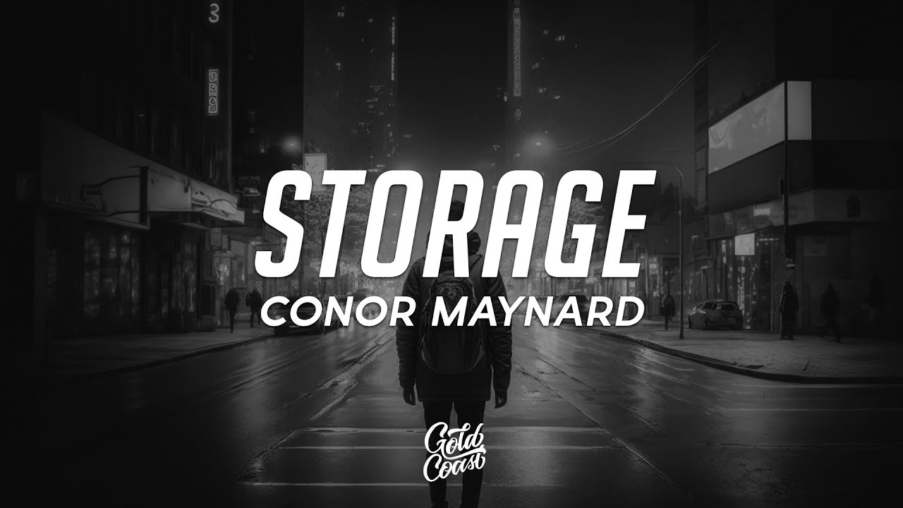 Conor Maynard – Storage (Lyrics)