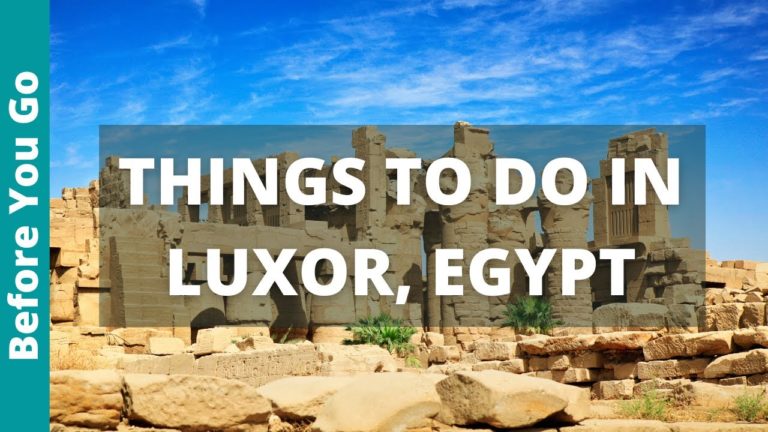 15 BEST Things to do in Luxor, Egypt | Travel Guide