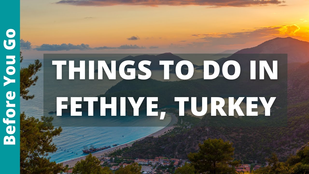 12 BEST Things to Do in Fethiye, Turkey