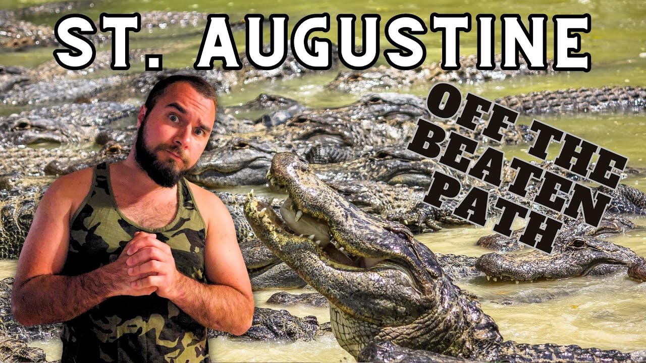 St. Augustine – The Best Off the Beaten Path Things to Do and See