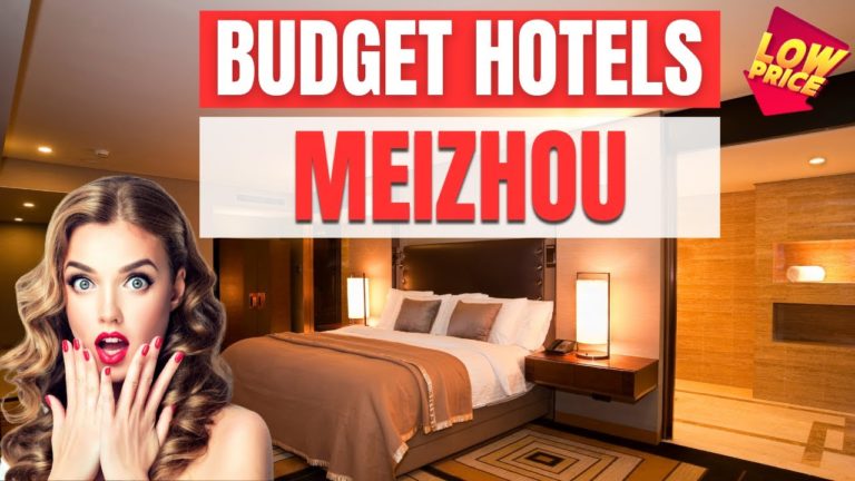 Best Budget hotels in Meizhou | Cheap hotels in Meizhou