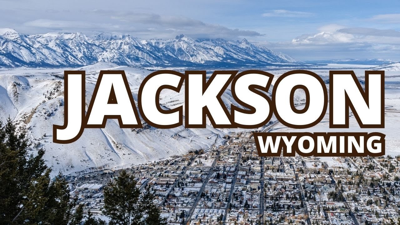 The ULTIMATE Jackson Wyoming TRAVEL GUIDE 2023