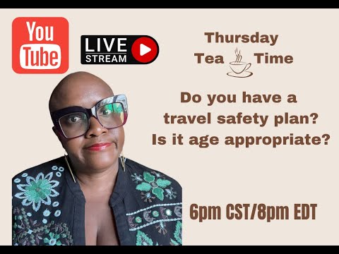 Do you have a travel safety plan?Is it age appropriate?#travelsafety#solotravel #traveltips