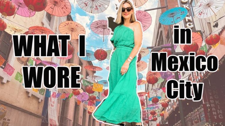 What I Wore & Did in MEXICO CITY!