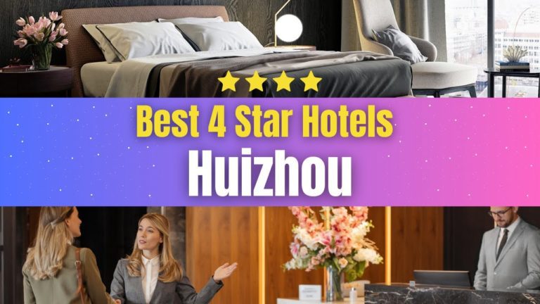 Best Hotels in Huizhou | Affordable Hotels in Huizhou