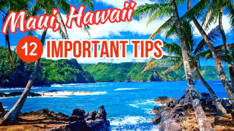 🌸 12 Maui Hawaii Travel Tips For An Amazing And Safe Vacation! 🌸