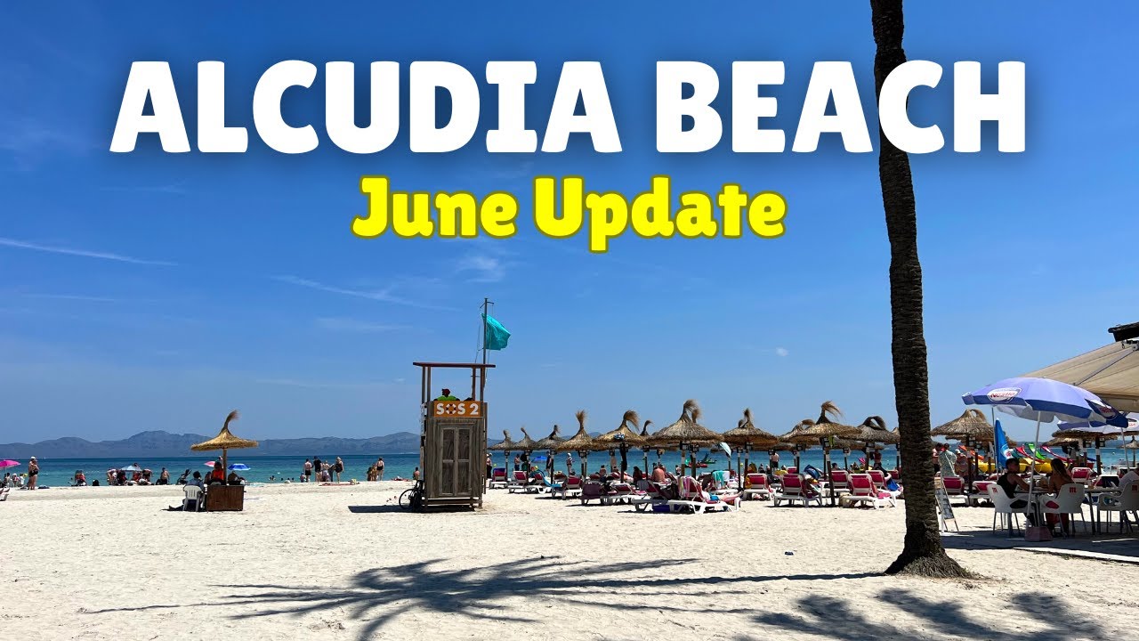 Alcudia Beach Walk, MALLORCA: June Update