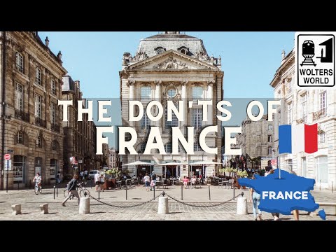 France – The Don’ts of Visiting France