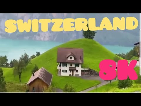 Switzerland 8k 4 k videos