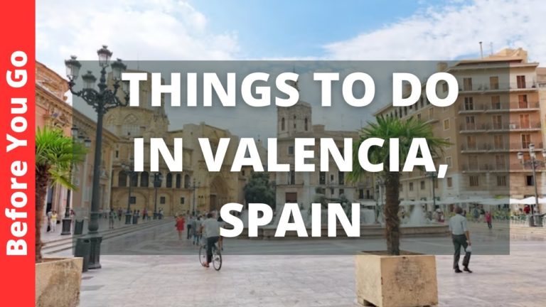 Valencia Spain Travel Guide: 14 BEST Things To Do In Valencia