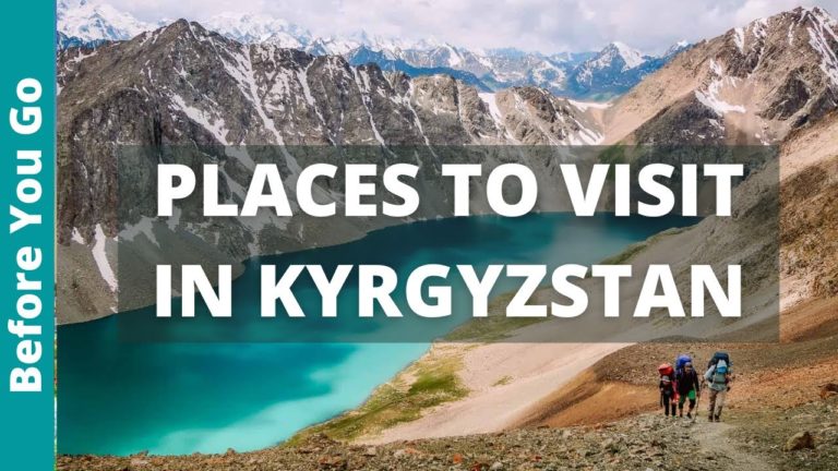 Kyrgyzstan Travel: 11 AMAZING Places to Visit in Kyrgyzstan (& Best Things to Do)