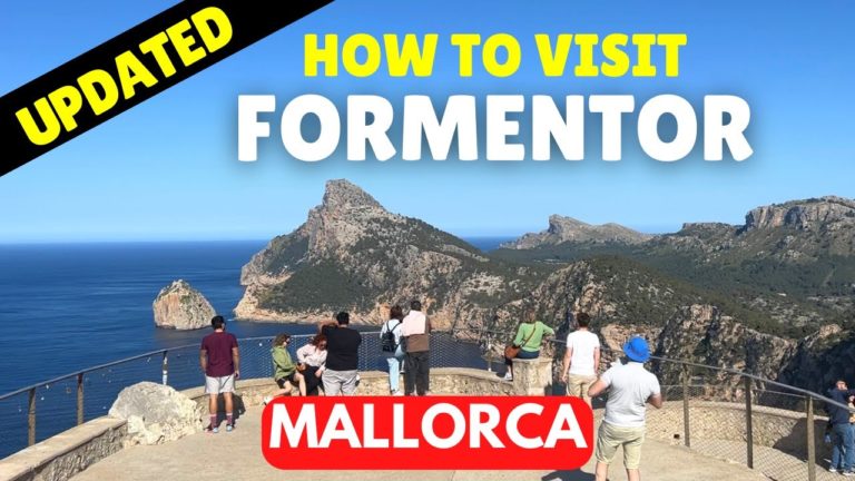 UPDATE: How to visit Formentor, Mallorca SUMMER 2023