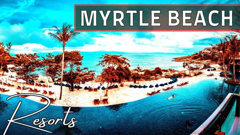 Uncovering the BEST RESORTS In MYRTLE BEACH, South Carolina