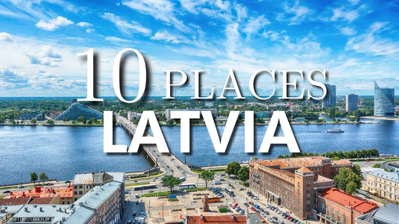 Top 10 Places to Visit in Latvia | Top Latvia Attractions