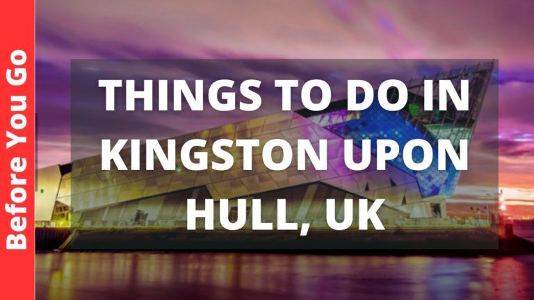 Kingston Upon Hull England Travel Guide: 11 BEST Things To Do In Hull, UK