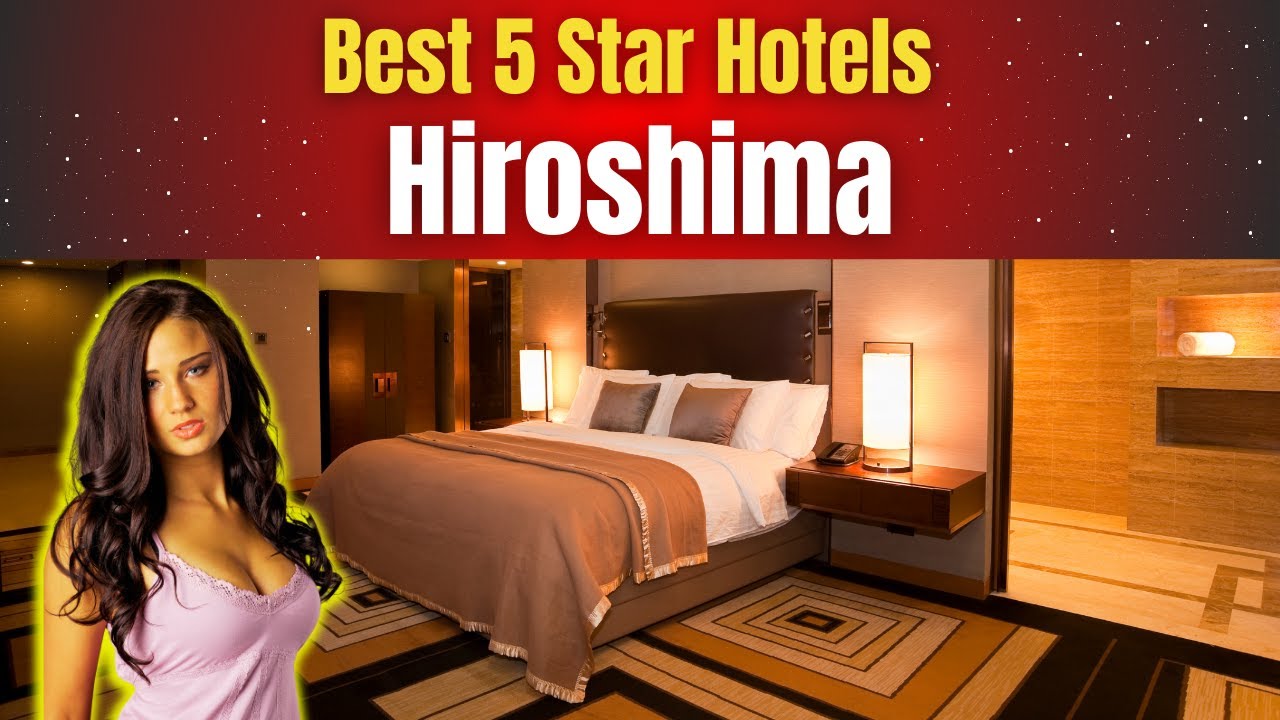 Best Hotels in Hiroshima