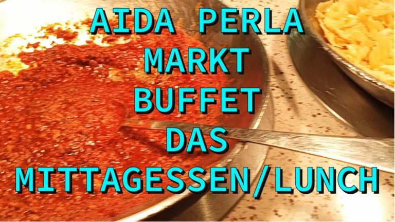 Aida Perla Cruise 2023, Markt Buffet Restaurant Das Mittagessen, Lunch