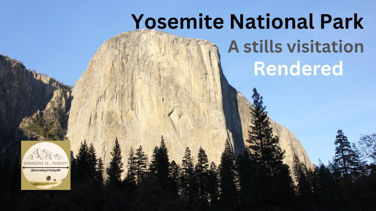 Yosemite- A Stills encounter rendered. An RV travel view of a National Treasure!! @SomedayisTodayRV