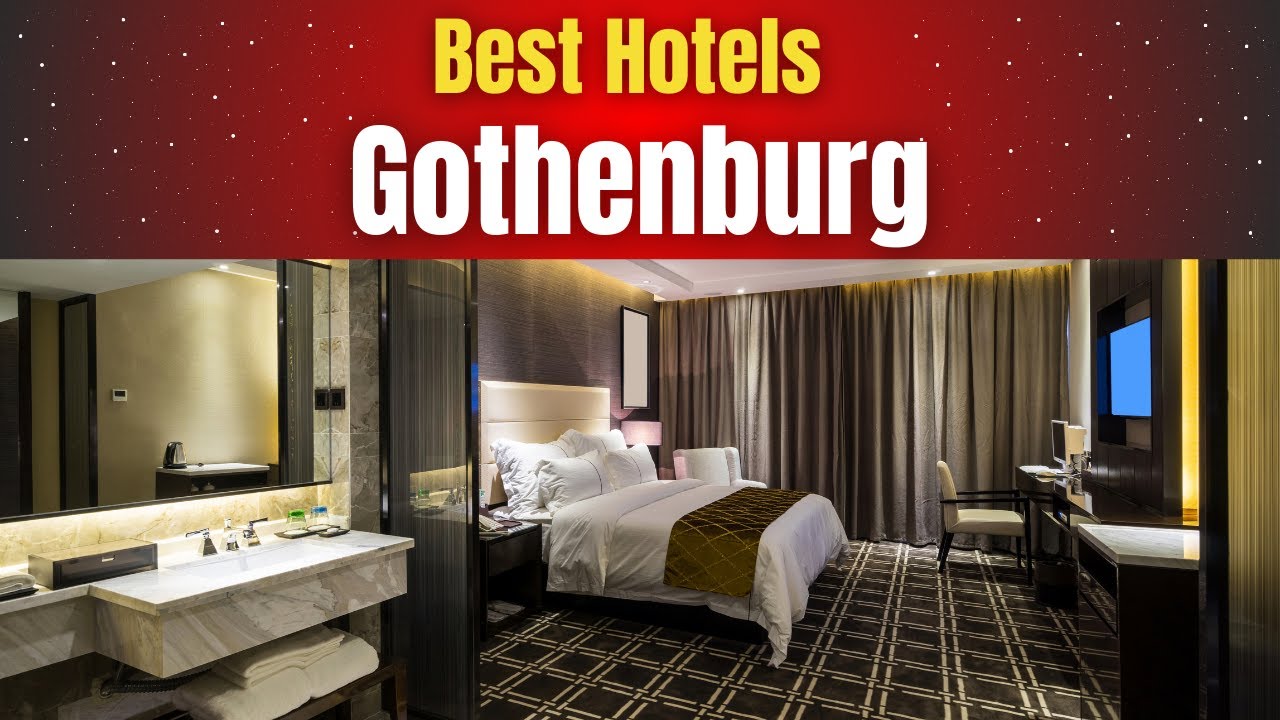 Best Hotels in Gothenburg