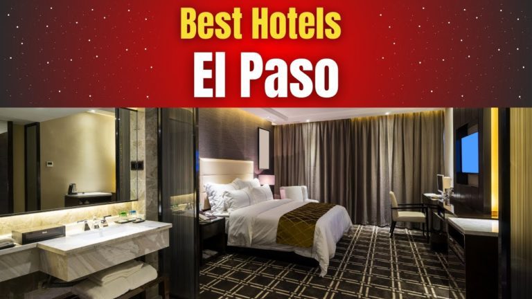 Best Hotels in El Paso