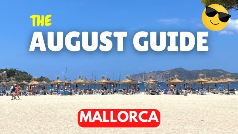 Mallorca in August 2023 | The Ultimate Holiday Guide