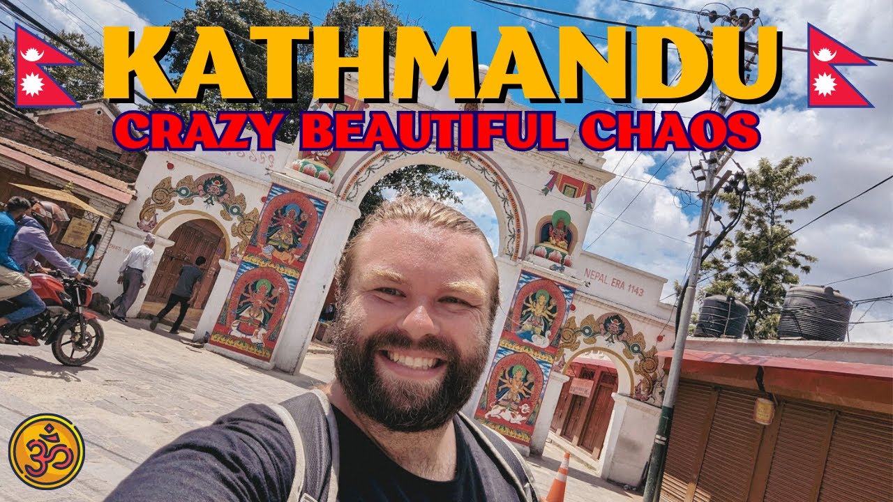 Chaotic Kathmandu First Impressions – Nepal🇳🇵