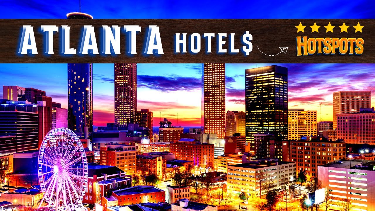 Top 10 BEST BUDGET HOTELS in ATLANTA