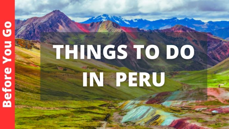 Peru Travel Guide: 23 BEST Things to Do in Peru ( & Places to Visit)