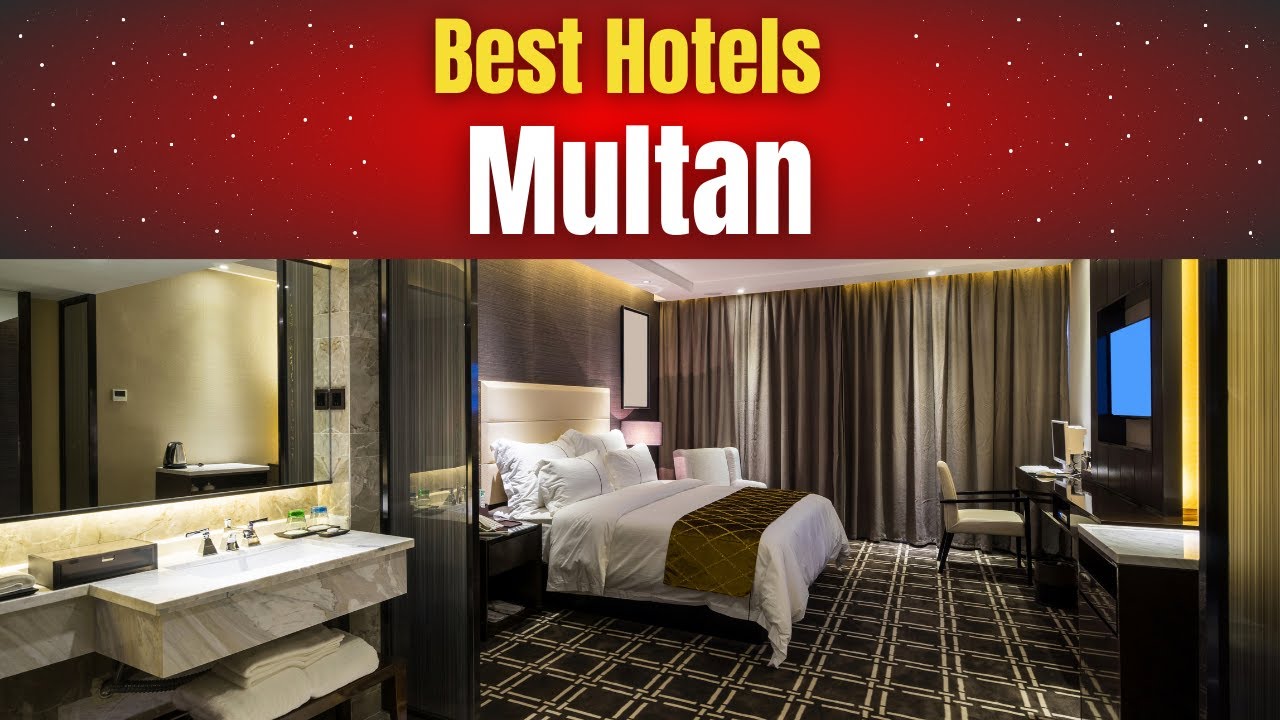 Best Hotels in Multan