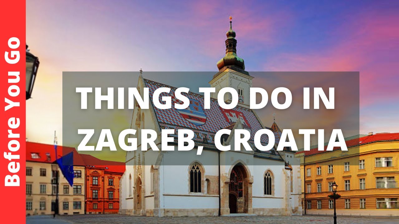 Zagreb Croatia Travel Guide: 15 BEST Things to Do in Zagreb