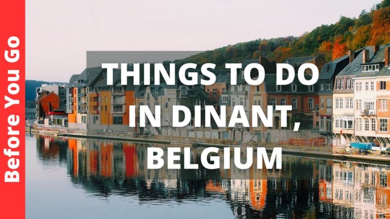 Dinant Belgium Travel Guide: 12 BEST Things To Do In Dinant