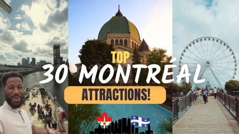 Top 30 MUST SEE Attractions when visiting Montreal Canada. A Detailed travel guide