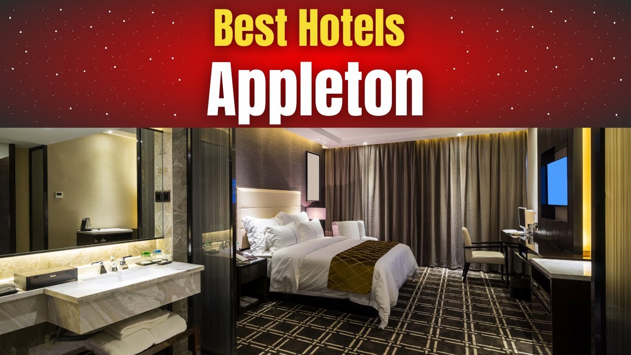 Best Hotels in Appleton