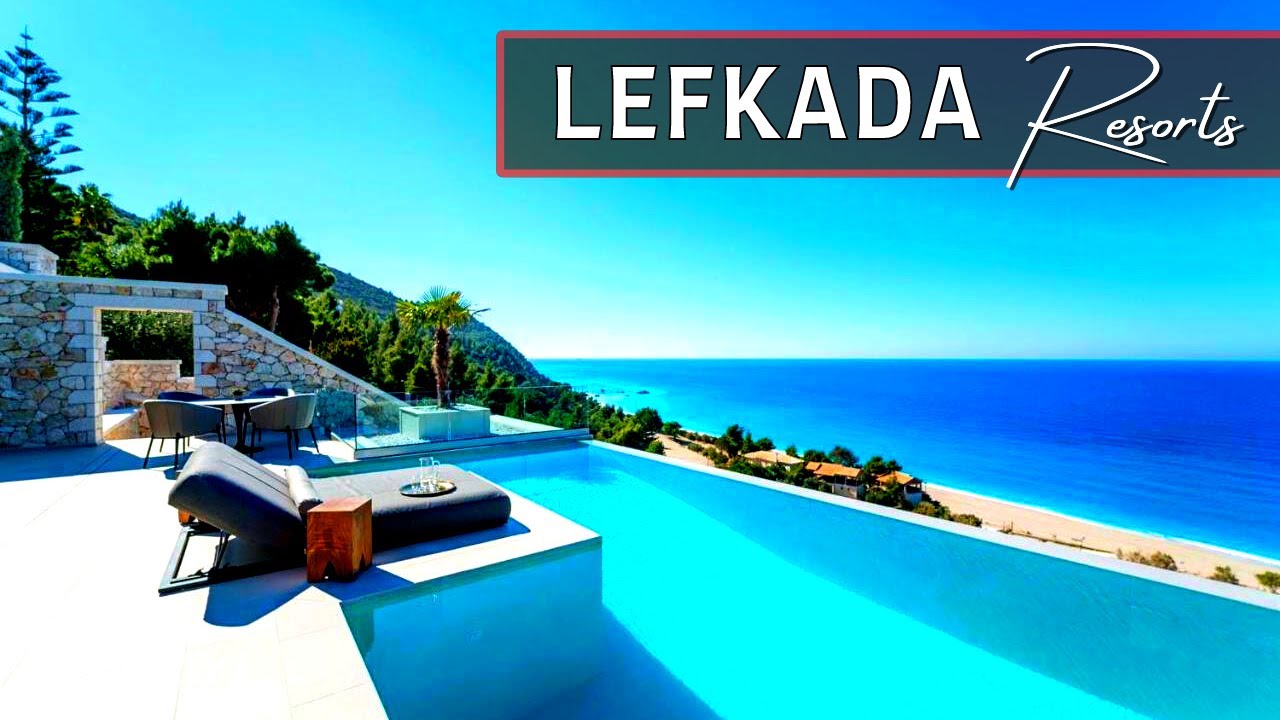 Top 10 Best 5 Star Hotels And Resorts In Lefkada, Greece