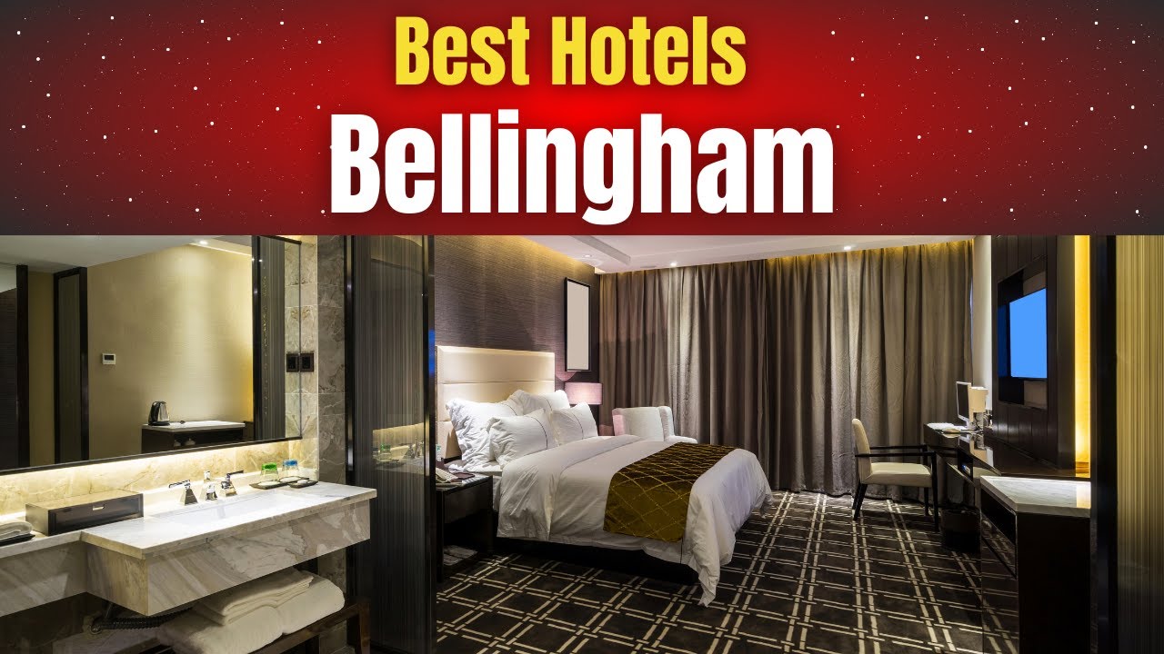 Best Hotels in Bellingham