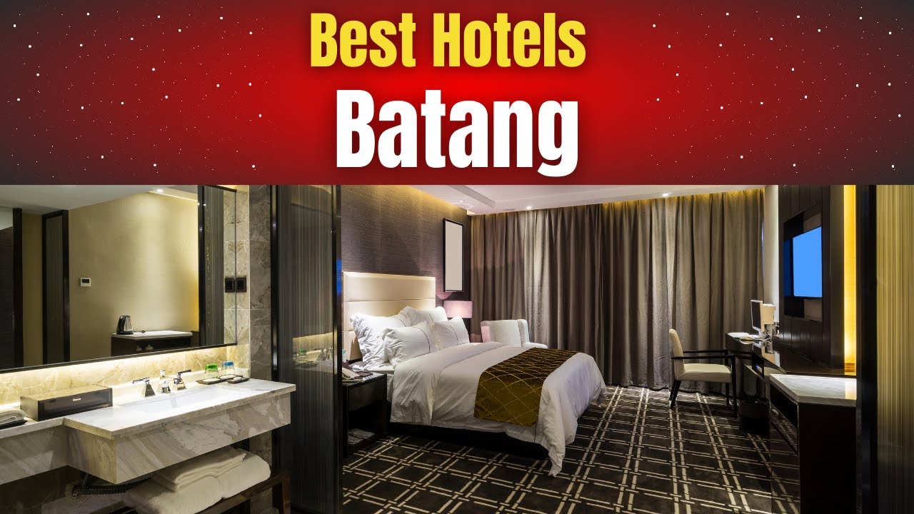 Best Hotels in Batang