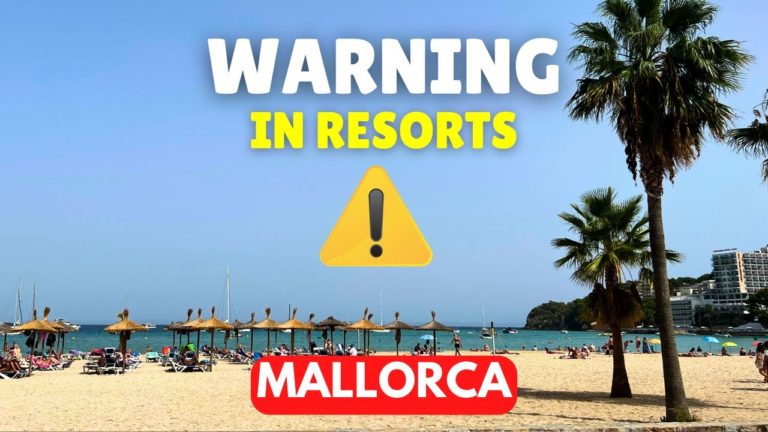 ⚠️ WARNING in Mallorca’s Holiday Resorts, Spain