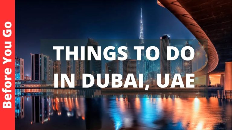 DUBAI TRAVEL GUIDE: 25 BEST Things to Do in Dubai, UAE