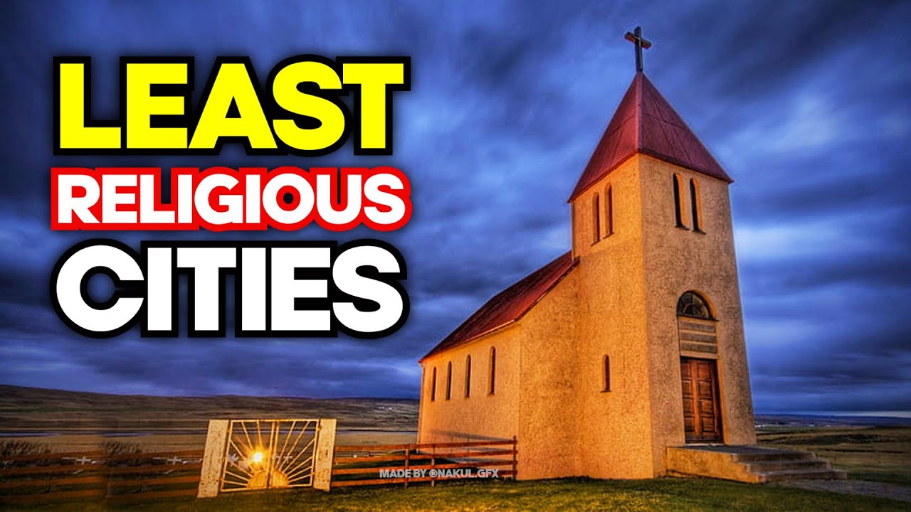 Top 10 Least Religious Cities in America